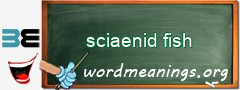 WordMeaning blackboard for sciaenid fish